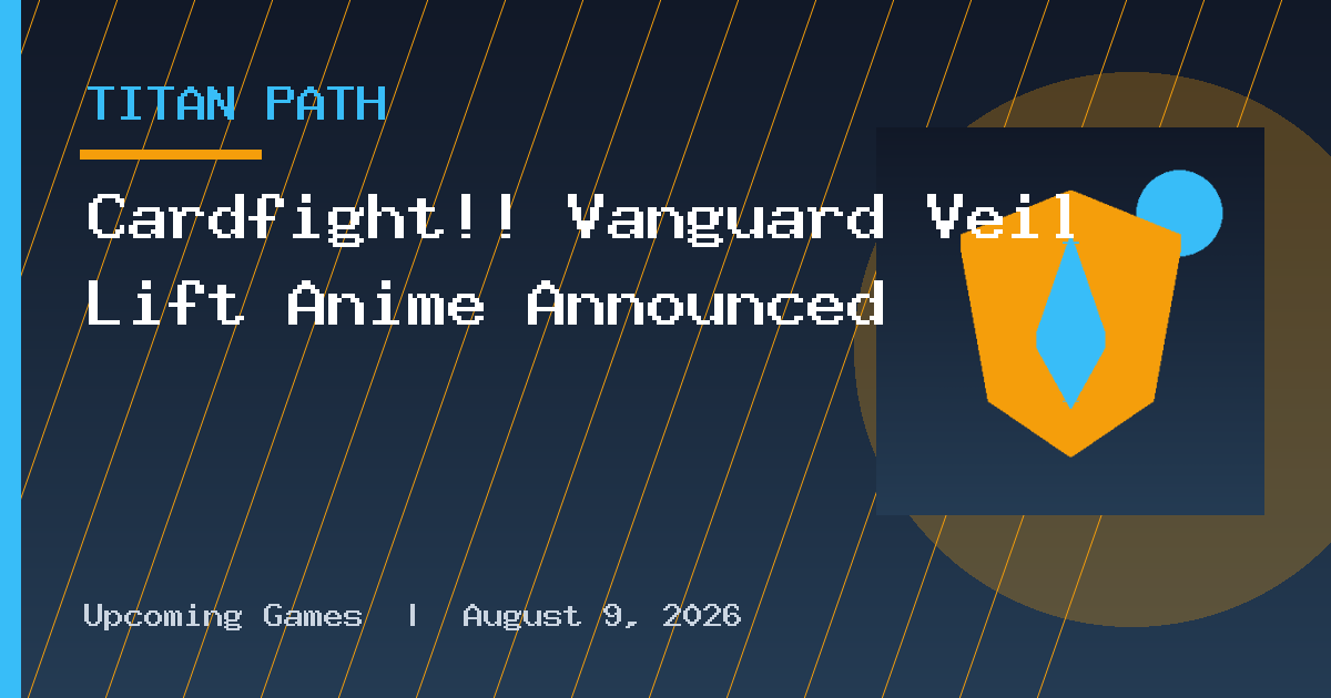 Cardfight!! Vanguard Veil Lift Anime Announced