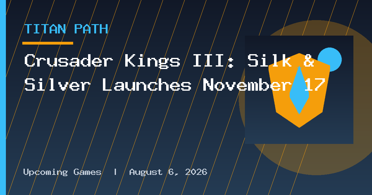 Crusader Kings III: Silk & Silver Launches November 17