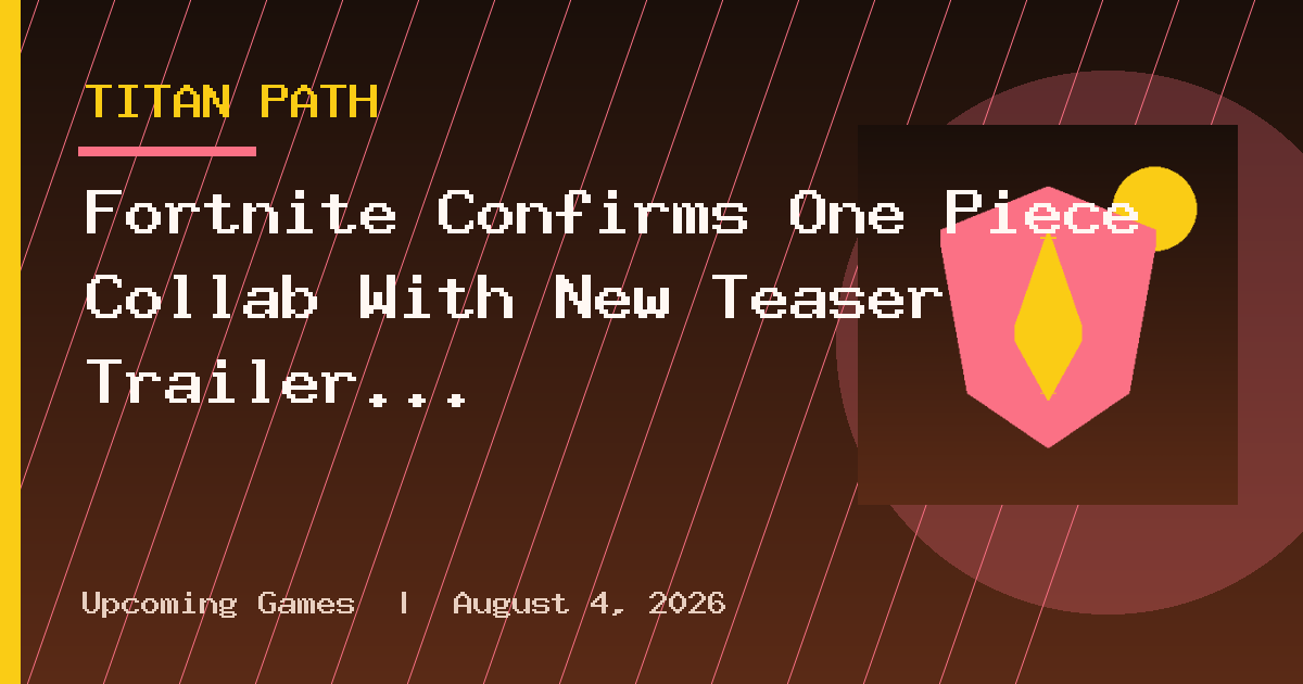Fortnite Confirms One Piece Collab With New Teaser Trailer