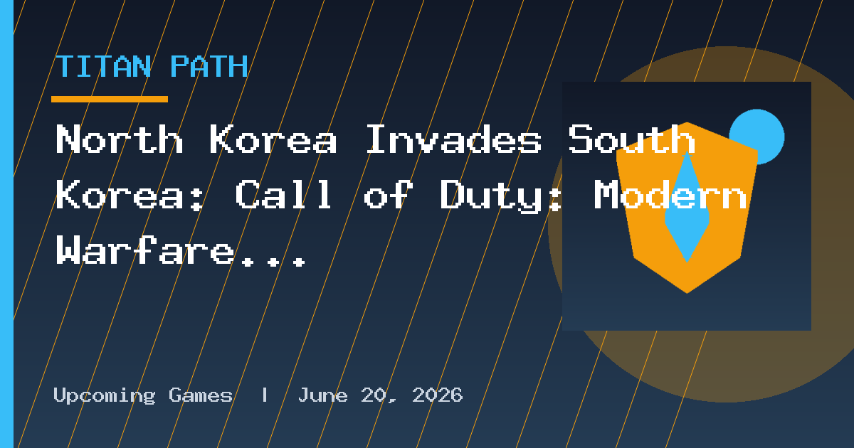 North Korea Invades South Korea: Call of Duty: Modern Warfare 4 Campaign Trailer