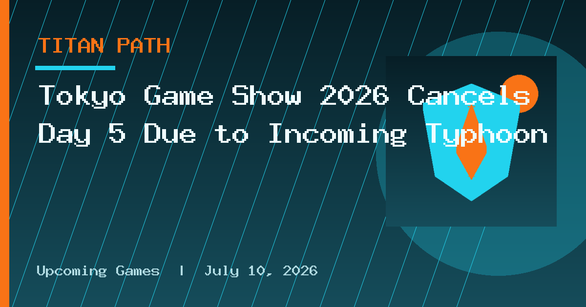Tokyo Game Show 2026 Cancels Day 5 Due to Incoming Typhoon