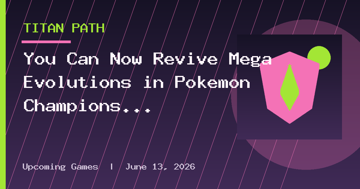You Can Now Revive Mega Evolutions in Pokémon Champions
